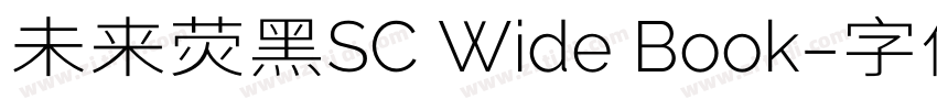 未来荧黑SC Wide Book字体转换